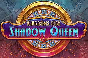 Kingdoms Rise: Shadow Queen™ - SKYBET138