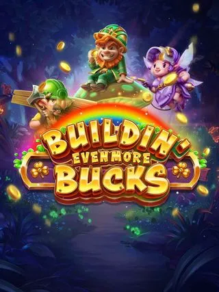 Buildin Even More Bucks - SKYBET138
