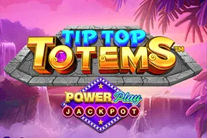Tip Top Totem PowerPlay Jackpot - SKYBET138