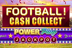 Football! Cash Collect™ PowerPlay Jackpot - SKYBET138