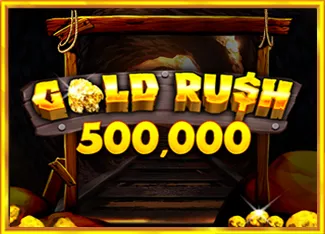 Gold Rush 500,000 - SKYBET138