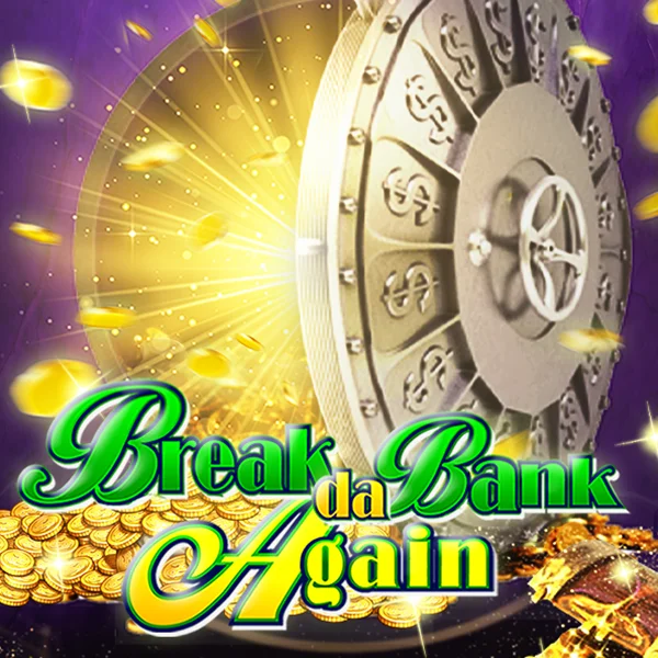 Break da Bank Again - SKYBET138