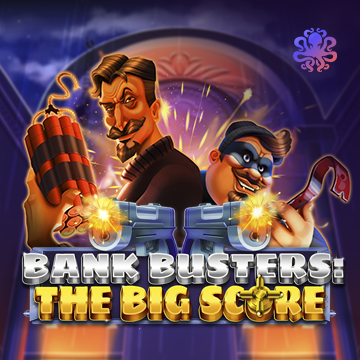 Bank Busters: The Big Score - SKYBET138