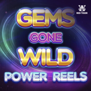 Gems Gone Wild Power Reels - SKYBET138