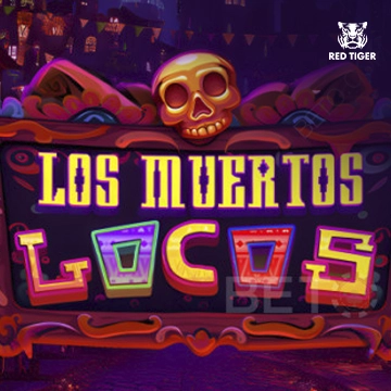 Los Muertos Locos - SKYBET138